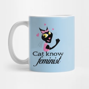 Cat know feminist Mug